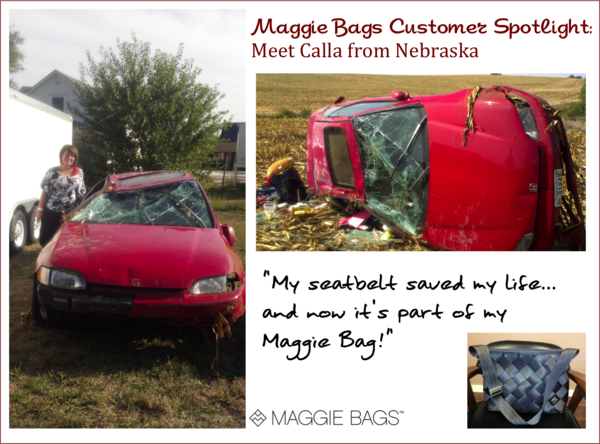 My seatbelt saved my life and now it's part of my Maggie Bags!